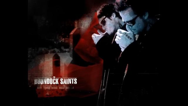 The Boondock Saints OST - The Blood of Cu Chulainn смотреть онлайн