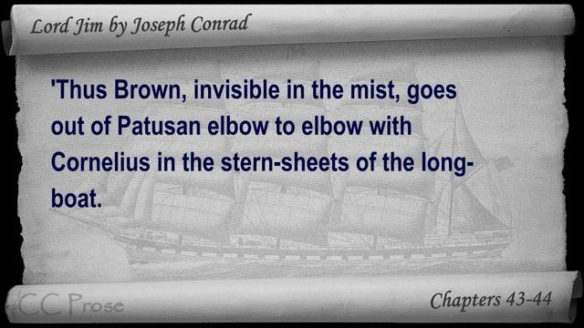 Chapter 43-44 - Lord Jim by Joseph Conrad смотреть онлайн