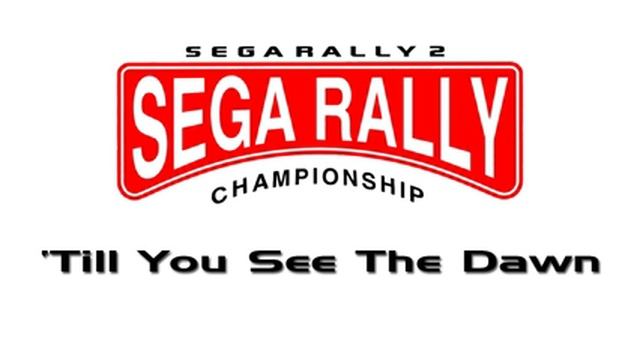 Sega Rally 2 - 'Till You See The Dawn смотреть онлайн