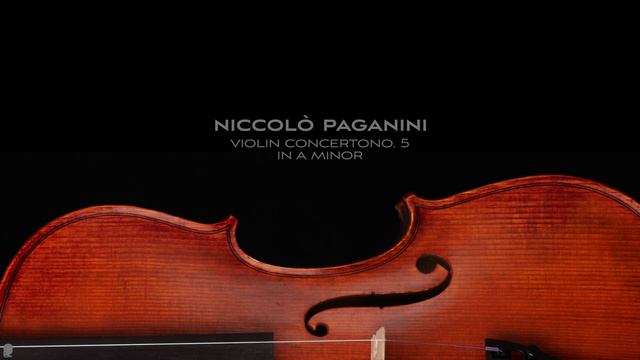 Paganini: Violin Concerto No. 5 in A Minor, MS. 78 - II. Andante, un poco sostenuto - attacca смотреть онлайн