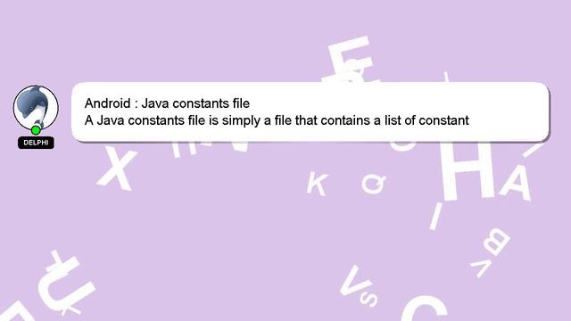 Android : Java constants file смотреть онлайн