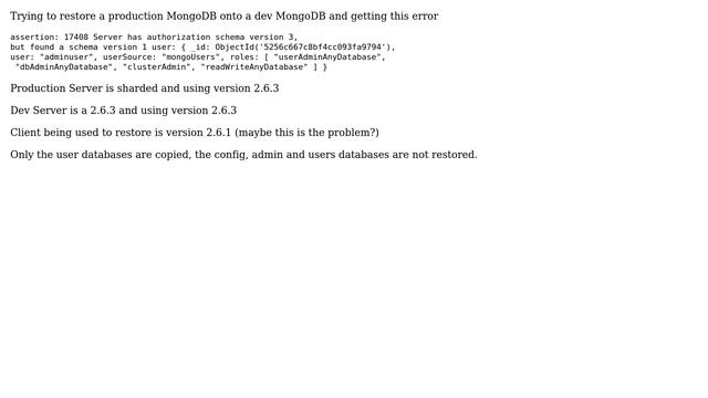 Databases: MongoDB Server has authorization schema version 3, but found a schema version 1 user смотреть онлайн
