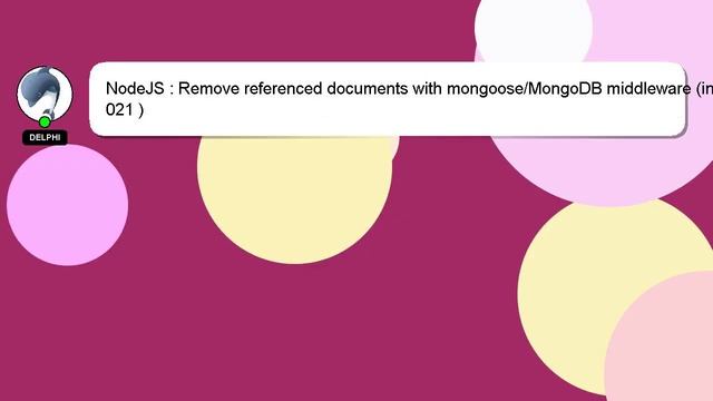 NodeJS : Remove referenced documents with mongoose/MongoDB middleware (in 2021 ) смотреть онлайн