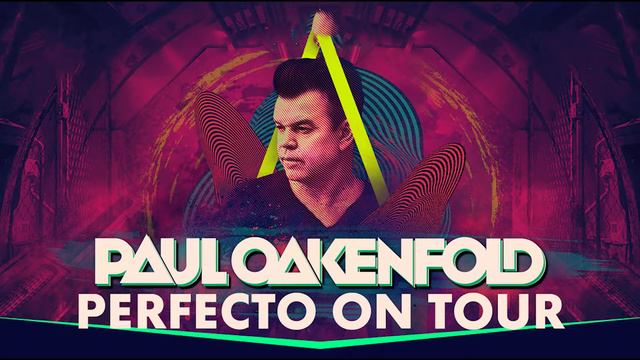 Paul Oakenfold  Perfecto On Tour Episode 026  Live @ Trance Energy  Ultrecht Netherlands