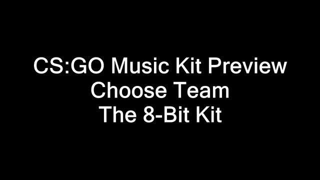 Daniel Sadowski, The 8-Bit Kit CS:GO Music Kit Preview смотреть онлайн