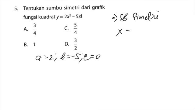 Tentukan Sumbu Simetri Dari Grafik Fungsi Kuadrat Y=2x Kuadrat-5x