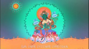 Om Tare Tuttare Ture Soha. Мантра Зеленой Тары. Мантра, исполняющая желания.