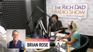 How To Make Money Online - Brian Rose and Robert Kiyosaki [The Rich Dad Radio Show]