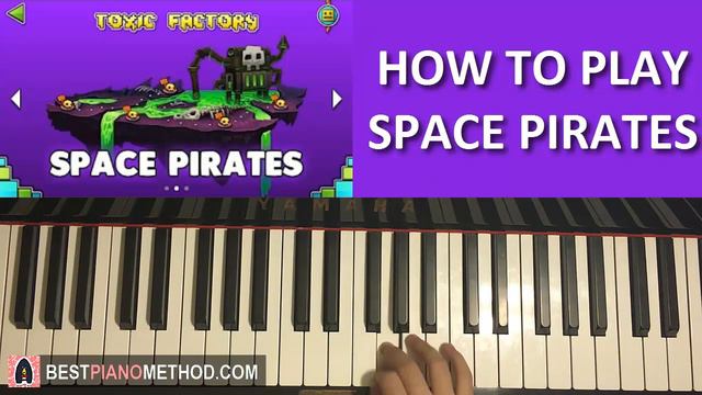 HOW TO PLAY - Geometry Dash World - "Space Pirates" - Waterflame (Piano Tutorial Lesson) смотреть онлайн