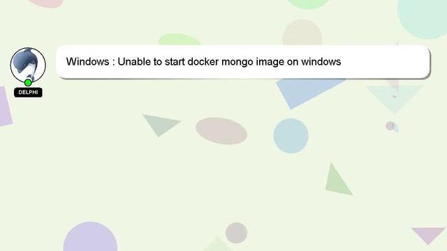 Windows : Unable to start docker mongo image on windows смотреть онлайн