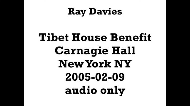 Ray Davies 2005-02-09 смотреть онлайн