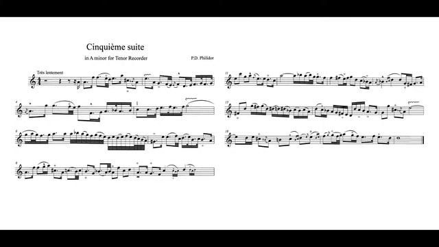P.D. Philidor Cinquième Suite for Tenor Recorder 1.Très lentement смотреть онлайн