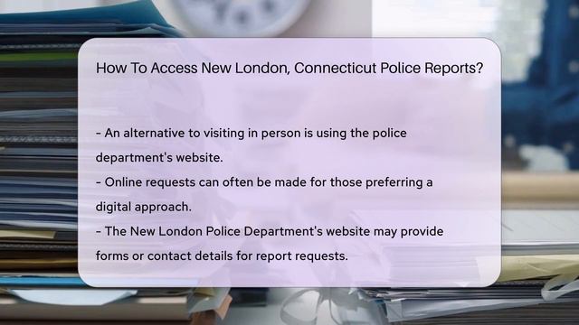 How To Access New London, Connecticut Police Reports? - CountyOffice.org