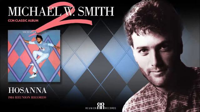 Michael W Smith - Hosanna смотреть онлайн