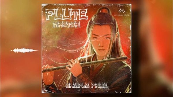 (FREE) SAMPLE PACK - "FLUTE MASTER" ( Japanese, Asian and Chinese | HipHop, Drill, Trap, RnB, Lofi