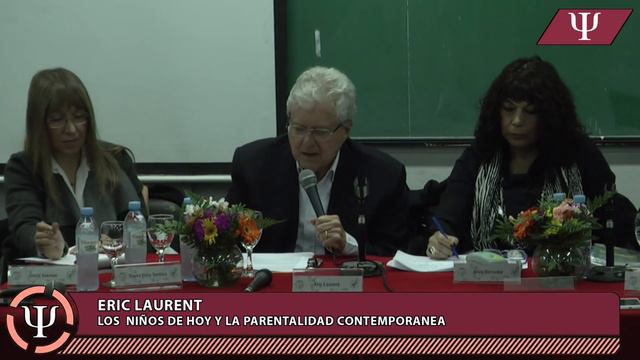 Eric Laurent: “Los Niños de Hoy y la Parentalidad Contemporánea” 18-05-2018 смотреть онлайн