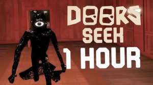 Roblox - Doors seek Song 1 hour [NOT REMİX]