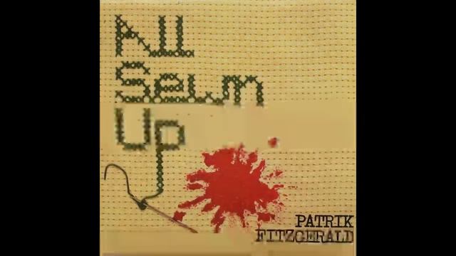 Patrik Fitzgerald - All Sewn Up смотреть онлайн