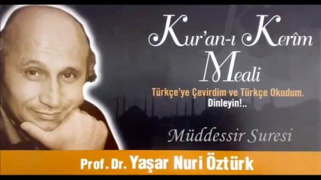 004 Yaşar Nuri Öztürk Kur'an ı Kerim Meali Müddessir Suresi