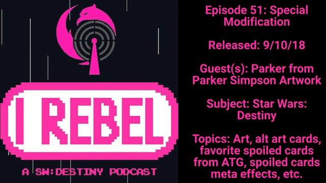 I Rebel – A Star Wars: Destiny Podcast – Episode 51: Special Modification смотреть онлайн
