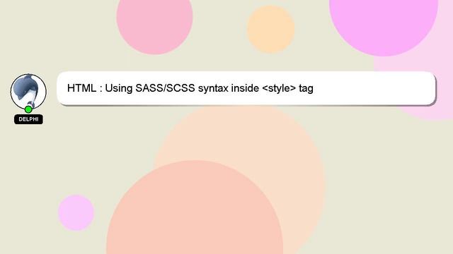 HTML : Using SASS/SCSS syntax inside style tag смотреть онлайн