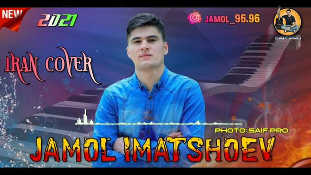 Jamol Imatshoev Iran cover 2021 смотреть онлайн