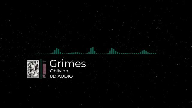 Grimes - Oblivion 🔊 8D AUDIO 🎧 смотреть онлайн