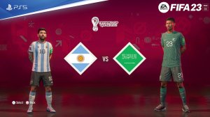 FIFA 23 - Argentina v Saudi Arabia - FIFA World Cup 2022 Group Stage Match _ 4K