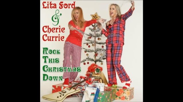 Lita Ford & Cherie Currie - Rock This Christmas Down смотреть онлайн