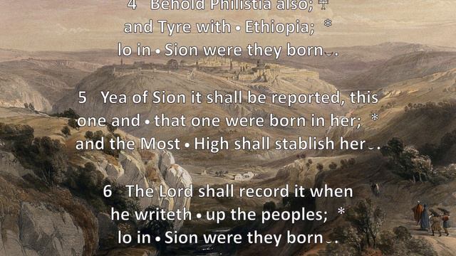 Psalm 87: Fundamenta Ejus In Montibus Sanctis