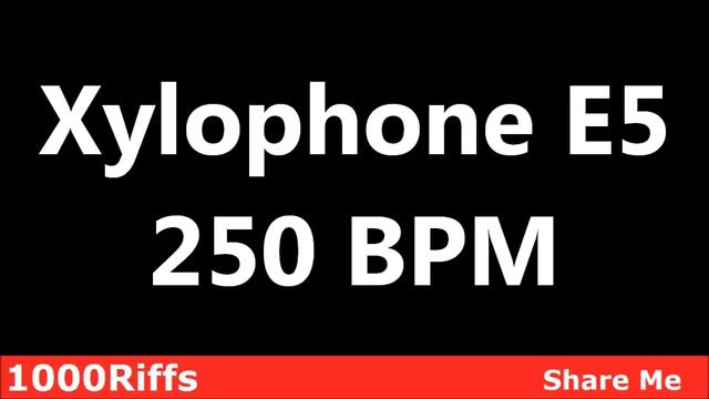 Xylophone E5 Metronome : 250 BPM ✓ смотреть онлайн