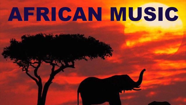 African And African Music: 2 Hours Of Best Africa Music 2018 And 2019 (African Drums Music)