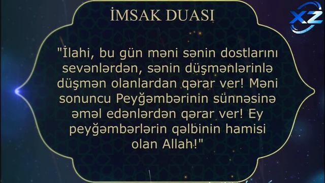 Ramazan Ayının 25-ci Günün Duası - İmsak Və Iftar Vaxtları