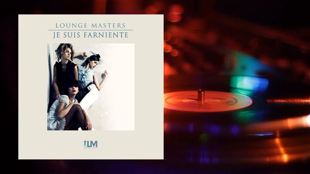Charlotte Rampling - Je Suis Farniente (Lounge Masters Edition) смотреть онлайн