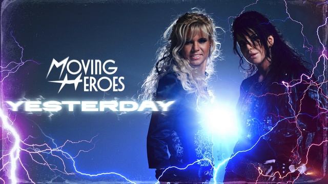 Moving Heroes — Yesterday смотреть онлайн