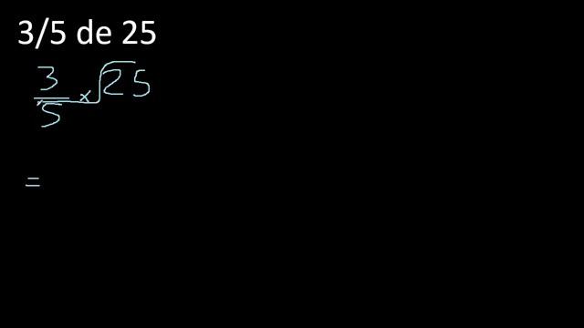3/5 De 25 , Fraccion De Un Numero , Parte De Un Numero