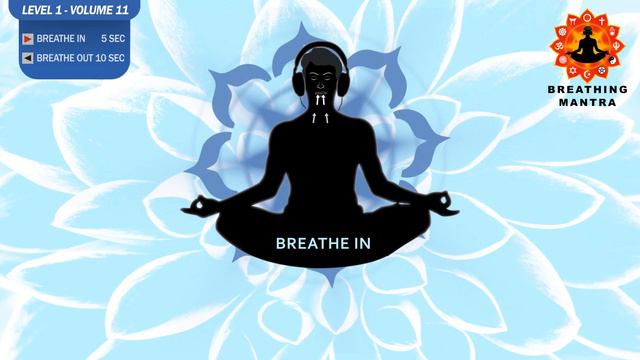 Guided Breathing Mantra ( 5 - 10) Pranayama Breathing Exercise Level 1 Vol 11