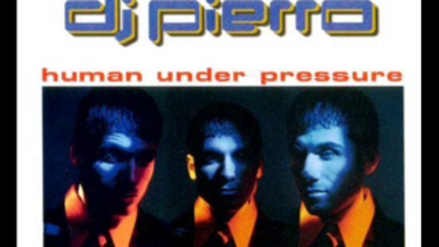 DJ Pierro ~ Human Under pressure @ 1997 смотреть онлайн