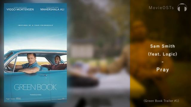 Green Book | Soundtrack | Sam Smith feat. Logic - Pray смотреть онлайн