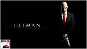 Ⓔ Hitman: Absolution Ⓖ Трейлер на Русском Ⓢ