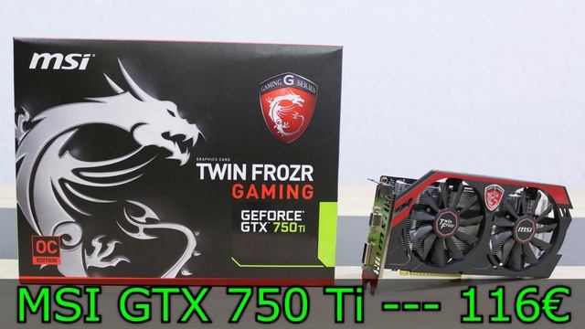 VERKAUF #9 - MSI GTX 750 Ti смотреть онлайн