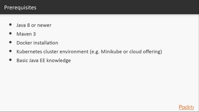 Containerizing Java EE 8 Apps Using Docker and Kubernetes: The Course Overview| packtpub.com смотреть онлайн