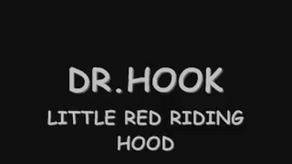 dr hook - little red riding hood