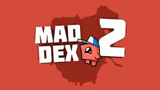 Mad Dex 2 soundtrack-Level music 4 смотреть онлайн
