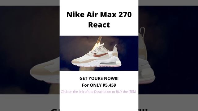 Nike Air Max 270 React смотреть онлайн