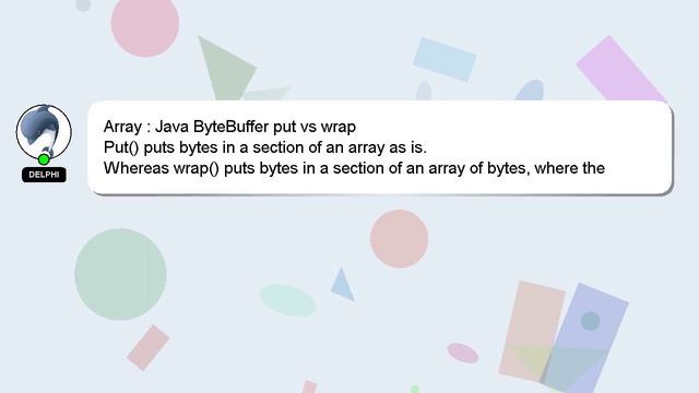 Array : Java ByteBuffer put vs wrap смотреть онлайн