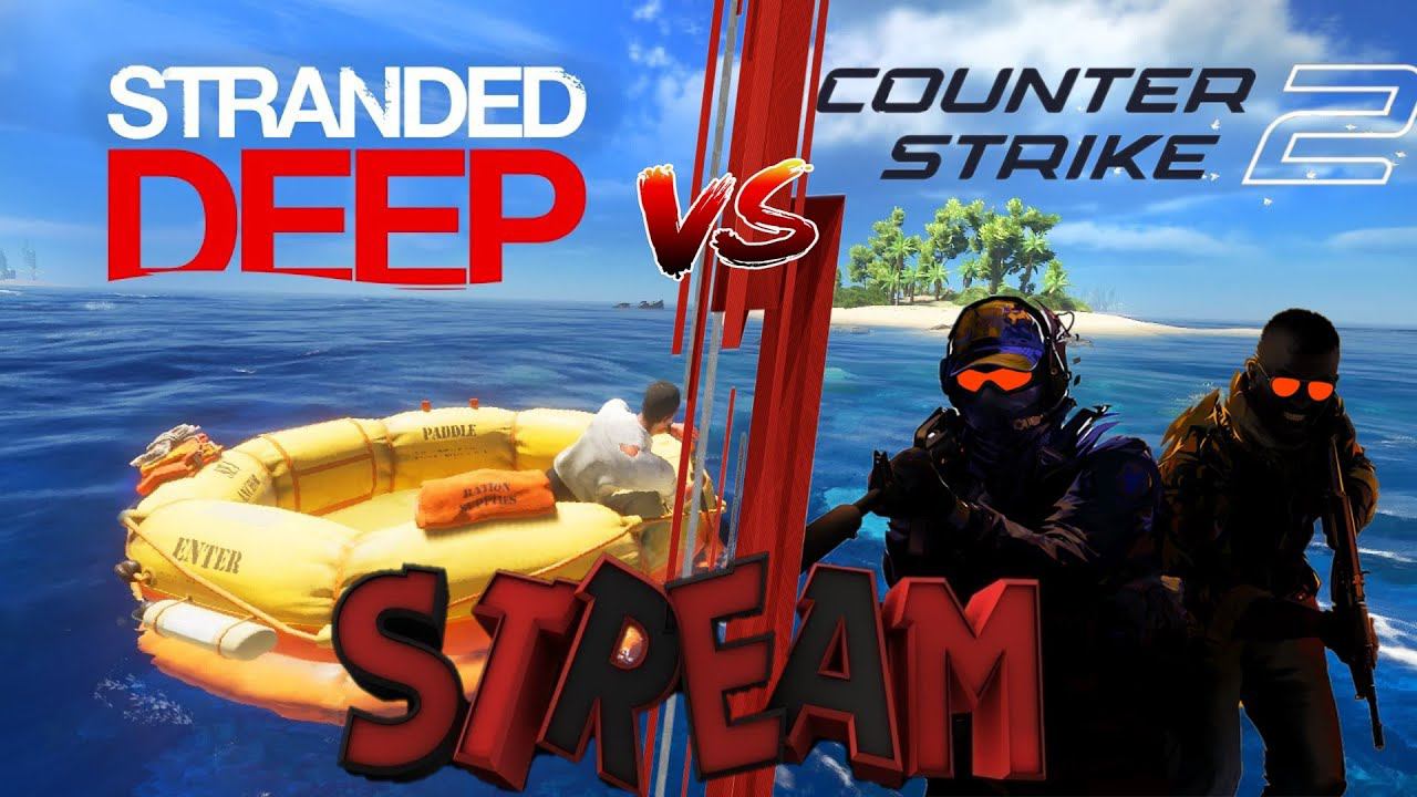 CS 2 и Stranded Deep И НЕ ТОЛЬКО. Заходи!!! смотреть онлайн