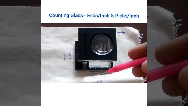 Ends/inch & Picks/inch by using Counting Glass смотреть онлайн
