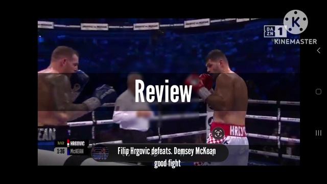 Filip Hrgovic vs Demsey McKean (Review) смотреть онлайн