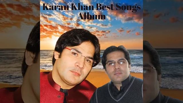 Karan Khan Best Songs Albums смотреть онлайн